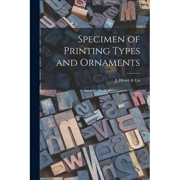 Specimen of Printing Types and Ornaments (Paperback)