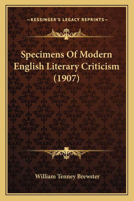 Specimens Of Modern English Literary Criticism (1907) (Paperback)