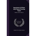 thumbnail image 1 of Specimens Of Plain And Fancy Printing Types: Borders, Corners, Rules, &amp;c, (Hardcover), 1 of 1