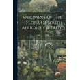 thumbnail image 1 of Specimens Of The Flora Of South Africa /by A Lady (Paperback), 1 of 1