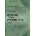 thumbnail image 1 of Specimens of English Dramatic Poets Part 1 (Paperback), 1 of 1