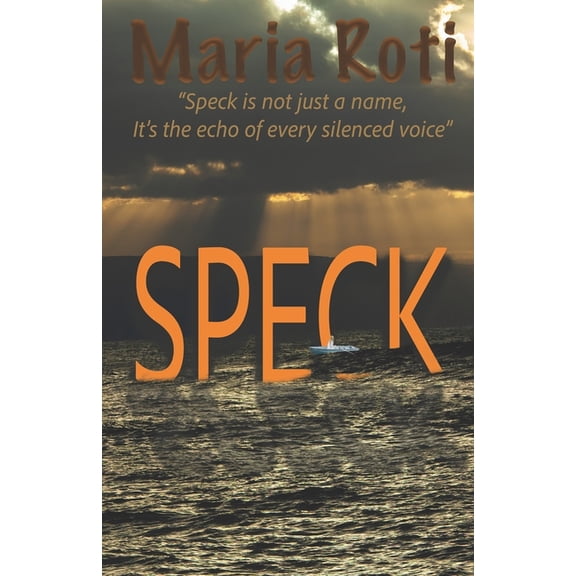 The Speck Speck: A Psychological Thriller About Power and Escape, Book 1, (Paperback)
