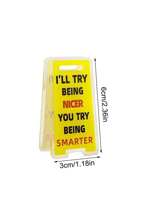 1 Pcs Funny Office Desk Sign Acrylic Decoration for Workplace Coworker Gift Manager Supervisor Memo Reminder