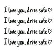 thumbnail image 1 of Specollect 4pcs Drive Safe I Love You Heart Mirror Sticker - Weatherproof Vinyl Decals, Easy Application & Removal, Strong Adhesive for Car Rearview Mirror, Universal Fit, 1 of 9