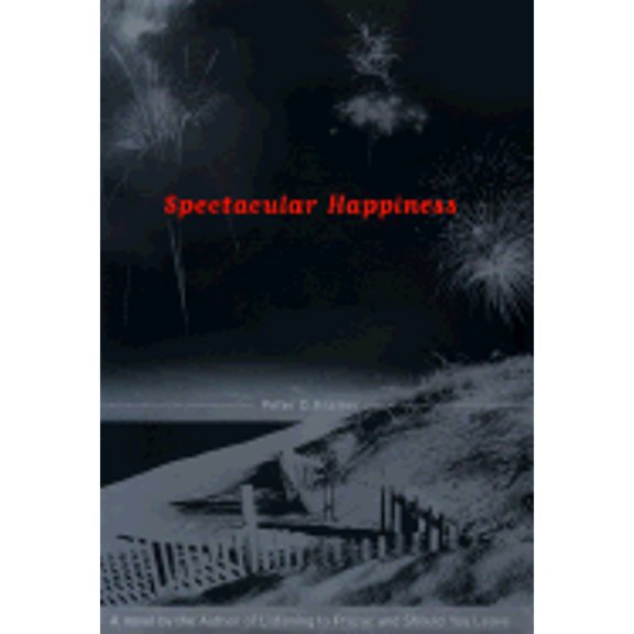 Pre-Owned Spectacular Happiness (Hardcover) 0684864304 9780684864303