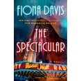 thumbnail image 1 of Pre-Owned The Spectacular: A Novel, 9780593184042, Hardcover,, 1 of 1