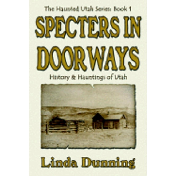 Pre-Owned Specters in Doorways (Paperback) 1892523337 9781892523334
