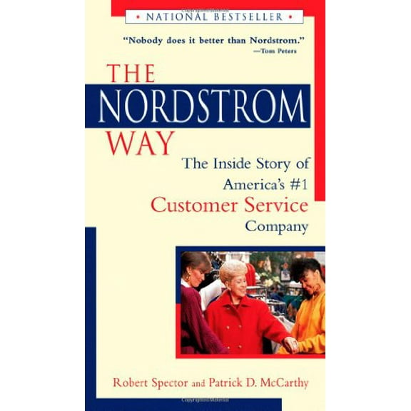 Pre-Owned The Nordstrom Way: The Inside Story of America's #1 Customer Service Company (Paperback) 0471161608 9780471161608