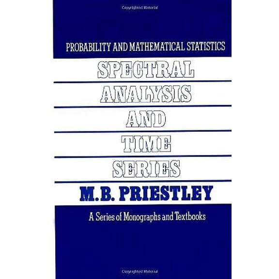 Pre-Owned Spectral Analysis and Time Series, Two-Volume Set : Volumes I and II