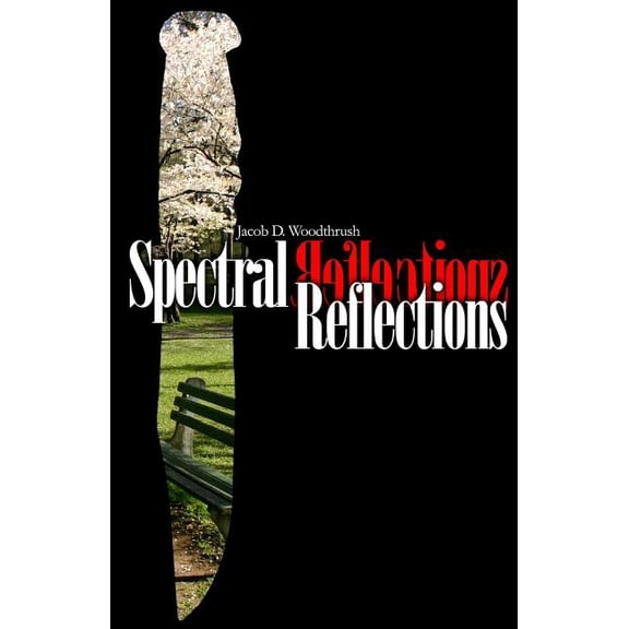 Spectral Reflections (Paperback)