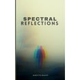 thumbnail image 1 of Spectral Reflections, (Paperback), 1 of 1