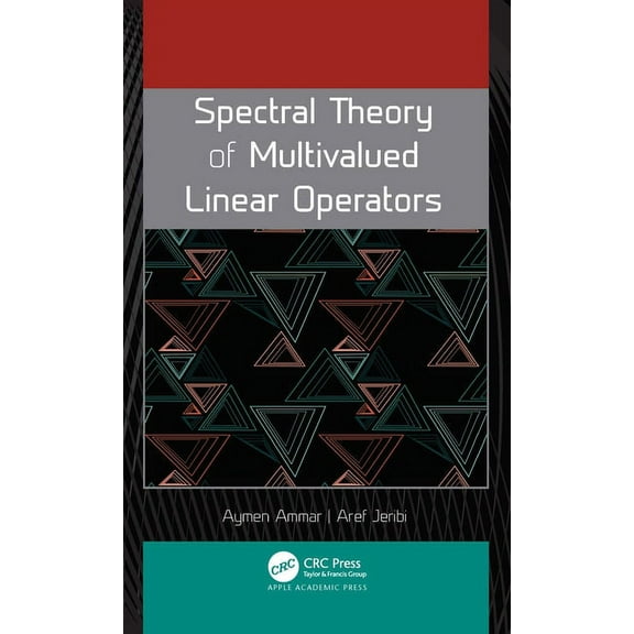 Spectral Theory of Multivalued Linear Operators, (Hardcover)
