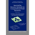 thumbnail image 1 of Pre-Owned Spectral/hp Element Methods for Computational Fluid Dynamics 9780198528692, 1 of 1