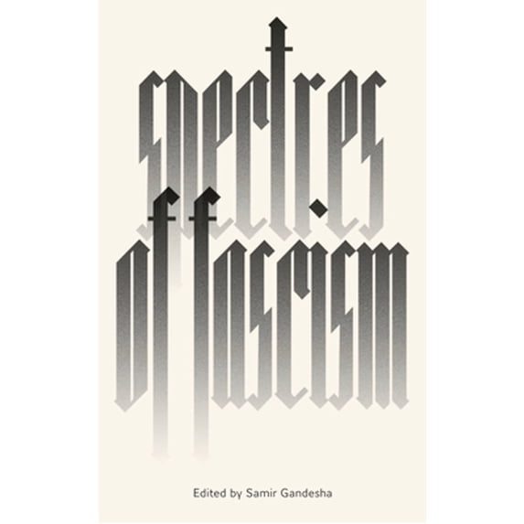 Pre-Owned Spectres of Fascism: Historical, Theoretical and International Perspectives Paperback