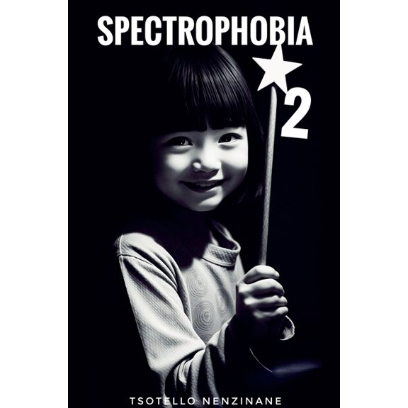Spectrophobia Spectrophobia 2, Book 2, (Paperback)