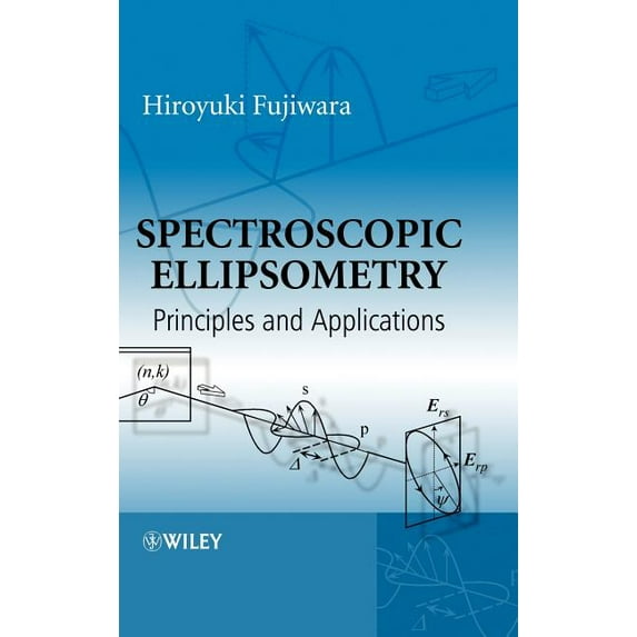 Spectroscopic Ellipsometry: Principles and Applications
