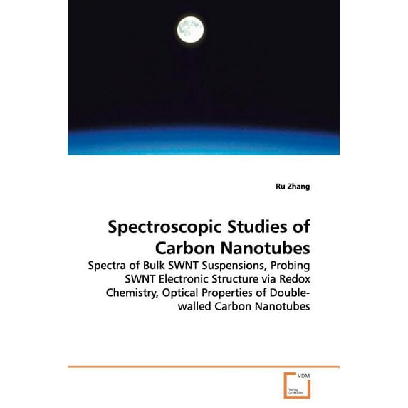 Spectroscopic Studies of Carbon Nanotubes (Paperback)