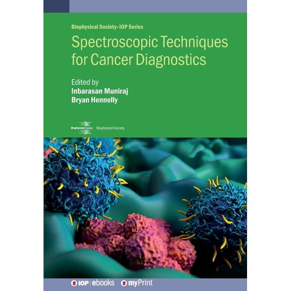 Spectroscopic Techniques for Cancer Diagnostics, (Paperback)