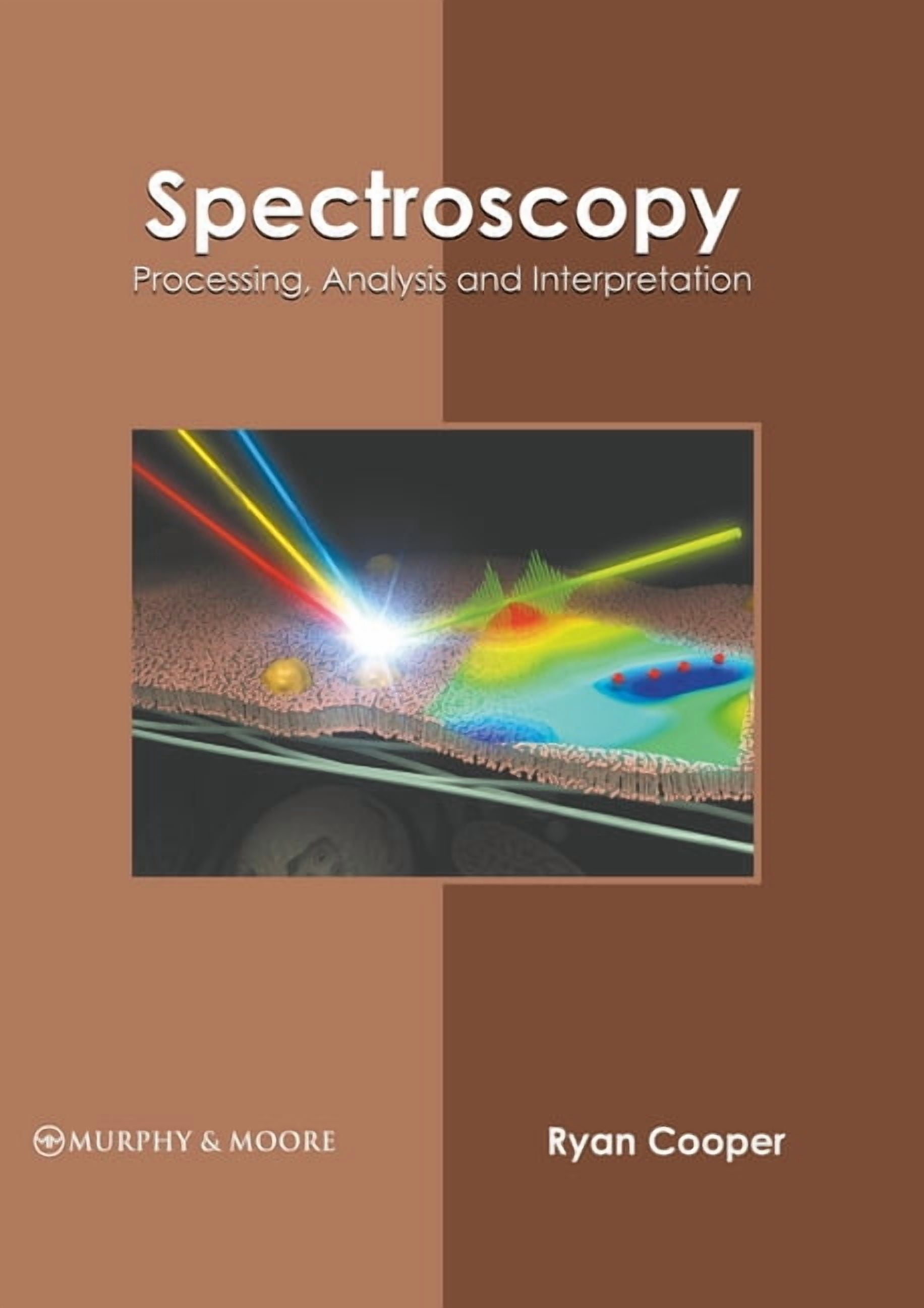 Spectrocopy Read Out Spectroscopy: Processing, Analysis and Interpretation, (Hardcover ...