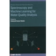 thumbnail image 1 of Spectroscopy and Machine Learning for Water Quality Analysis, (Hardcover), 1 of 1
