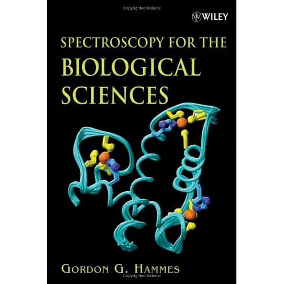 Pre-Owned Spectroscopy for the Biological Sciences 9780471713449 Used