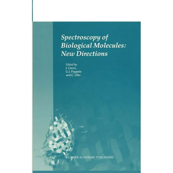 Spectroscopy of Biological Molecules: New Directions: 8th European Conference on the Spectroscopy of Biological Molecule, (Hardcover)