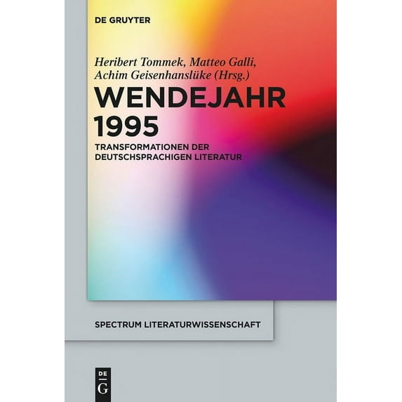 Spectrum Literaturwissenschaft / Spectru Wendejahr 1995, Book 51, (Hardcover)