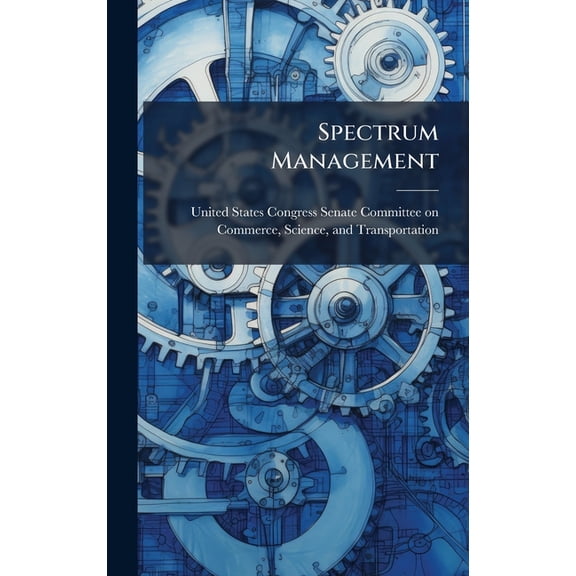 Spectrum Management, (Hardcover)