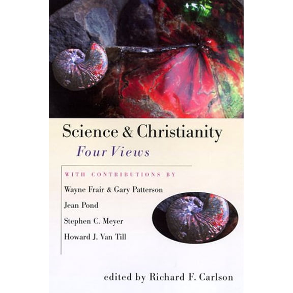 Pre-Owned Science & Christianity: Four Views (Paperback) 0830822623 9780830822621