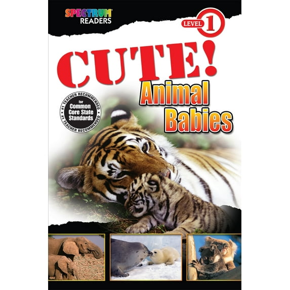 Spectrum® Readers: CUTE! Animal Babies : Level 1 (Paperback)