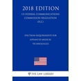 thumbnail image 1 of Spectrum Requirements for Advanced Medical Technologies (US Federal Communications Commission Regulation) (FCC) (2018 Edition) (Paperback), 1 of 1