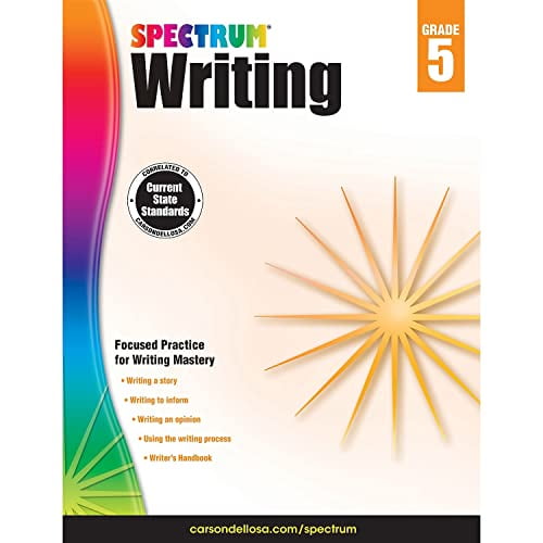 Pre-Owned Spectrum 5th Grade Writing Workbooks, Ages 10 to 11, Grade 5 Writing, Informative, Persuasive, News Report, Article, and Story Writing Prompts, Writi... (Paperback) 1483812006 9781483812007