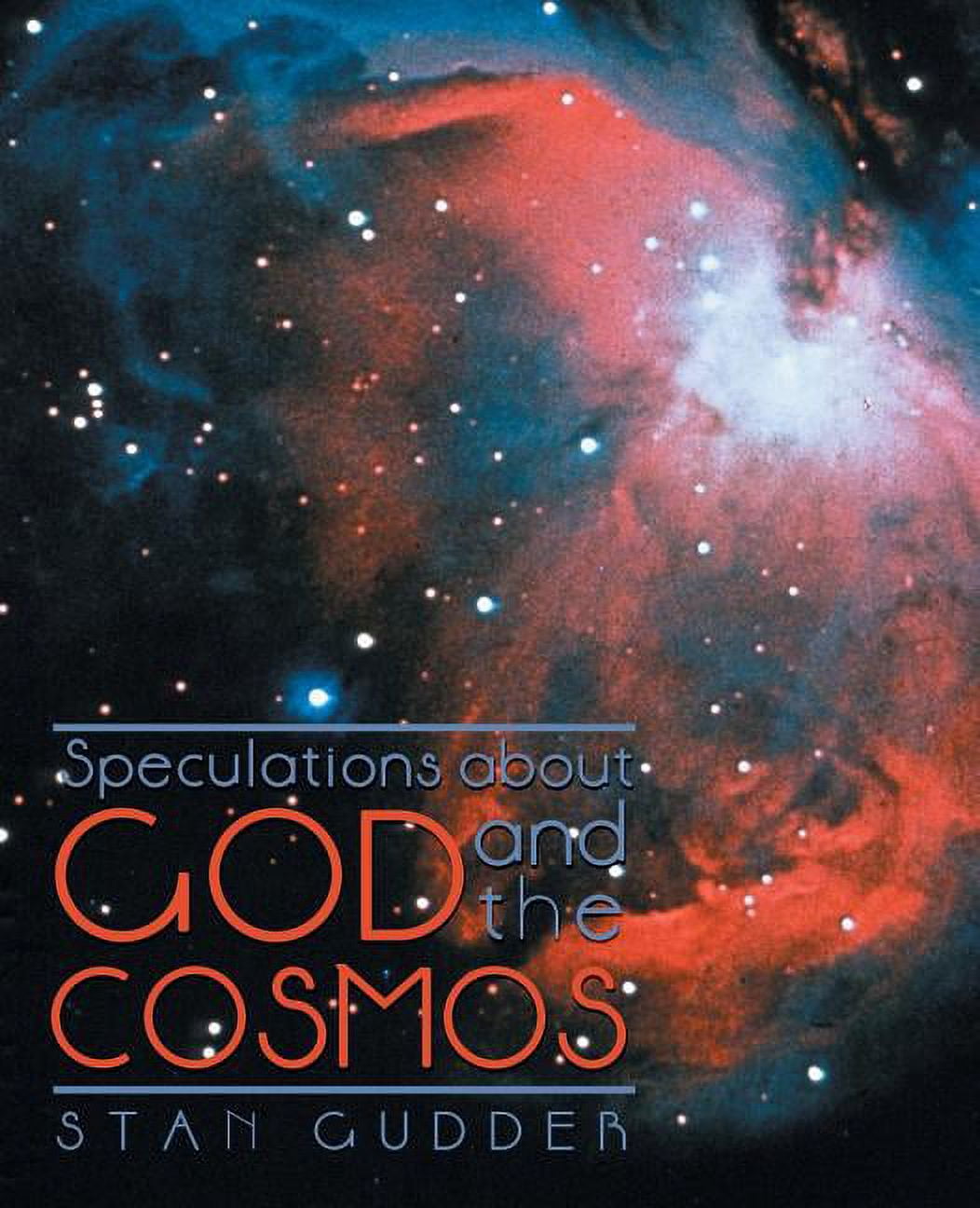 Speculations about God and the Cosmos, (Paperback)