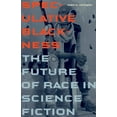 thumbnail image 1 of Speculative Blackness : The Future of Race in Science Fiction (Hardcover), 1 of 1