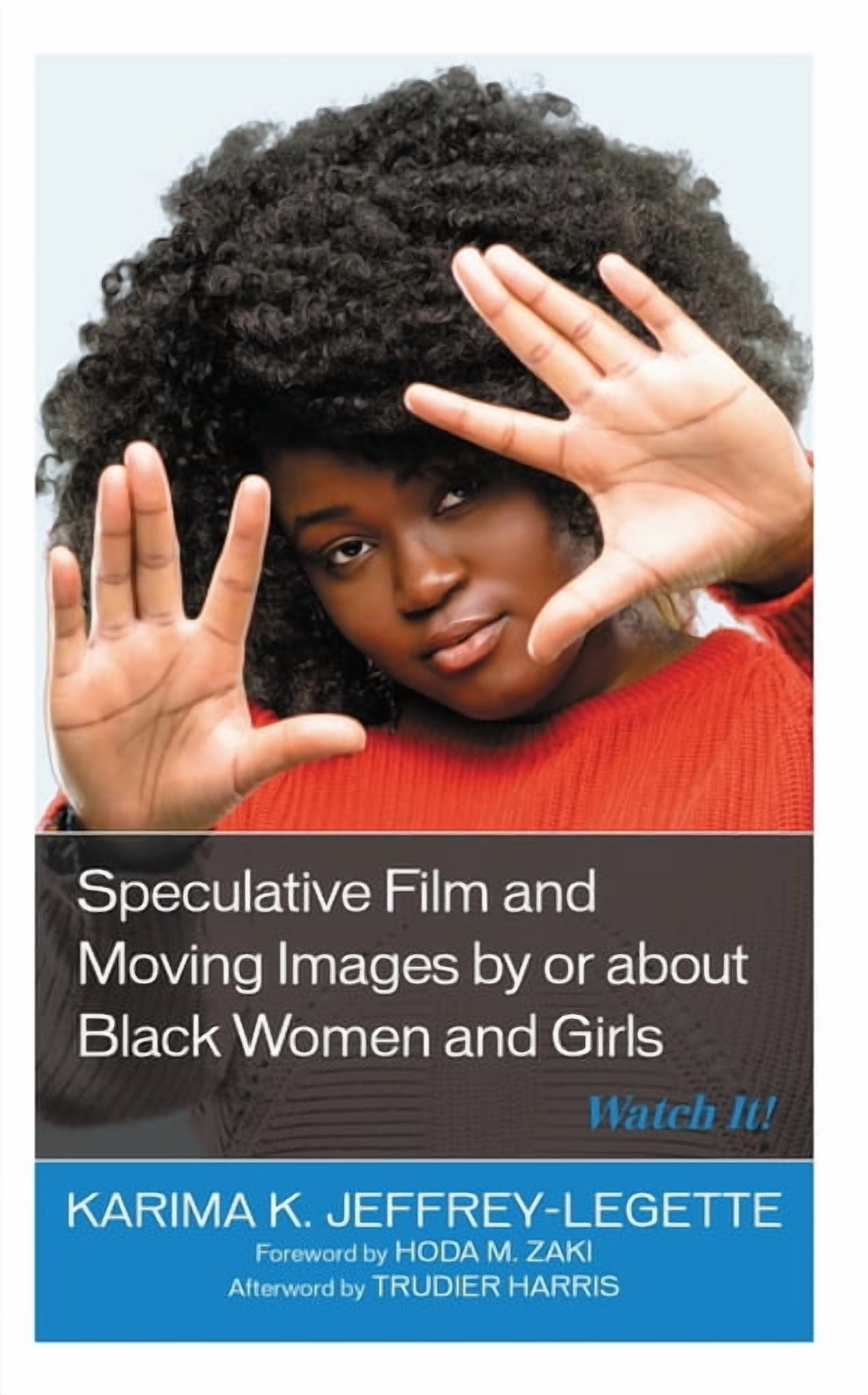 Speculative Film and Moving Images by or about Black Women and Girls: Watch It!, (Paperback)