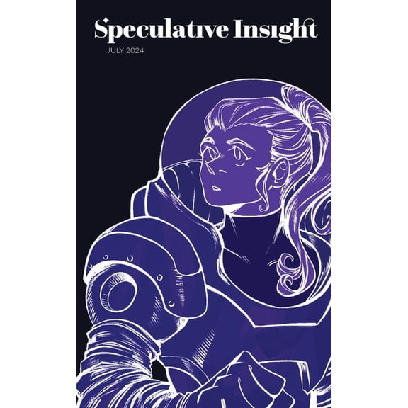 Speculative Insight: July 2024, (Paperback)