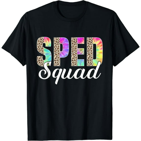 Sped Squad Tie Dye Leopard Teacher Sped Squad SPED Teacher T-Shirt