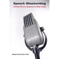 thumbnail image 1 of Speech Ghostwriting : Crafting Effective Speeches for Other People (Paperback), 1 of 1