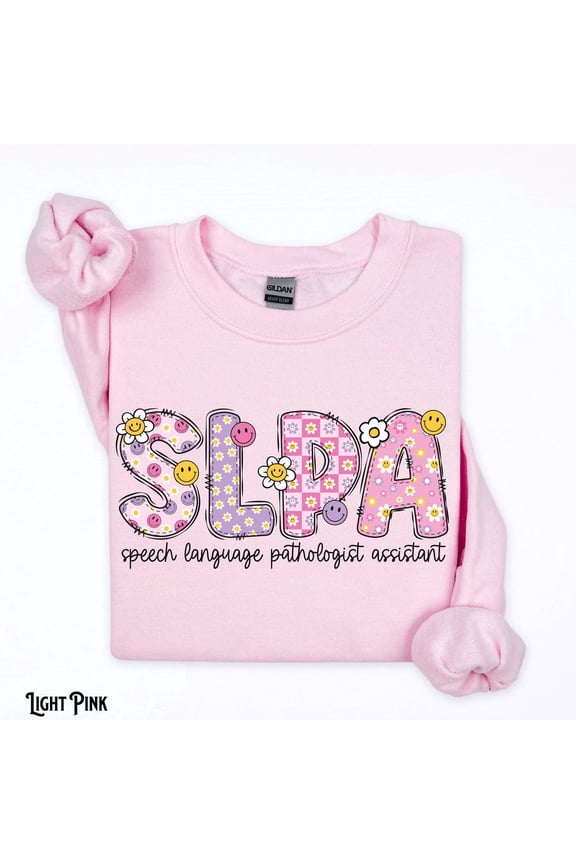 Speech Language Pathologist Assistant Sweatshirt, Speech Pathology Crewneck Sweater, Speech Therapist, SLPA, Happy Face, Flower