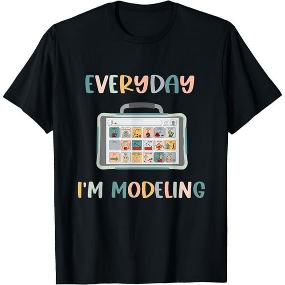 Speech Language Pathologist Everyday I'm Modeling SLP T-Shirt