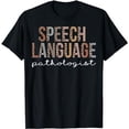 thumbnail image 1 of Speech Language Pathologist Leopard Appreciation For Work T-Shirt, 1 of 4