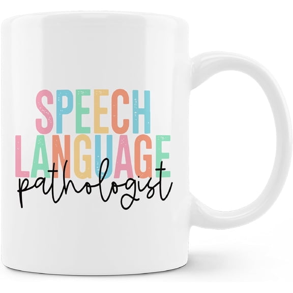 Speech Language Pathologist Mug,Speech Pathology White Ceramic Coffee Milk Mug 11oz,Appreciation Gift For Slp,Speech Therapy Gift,Speech Language Pathologist Gift