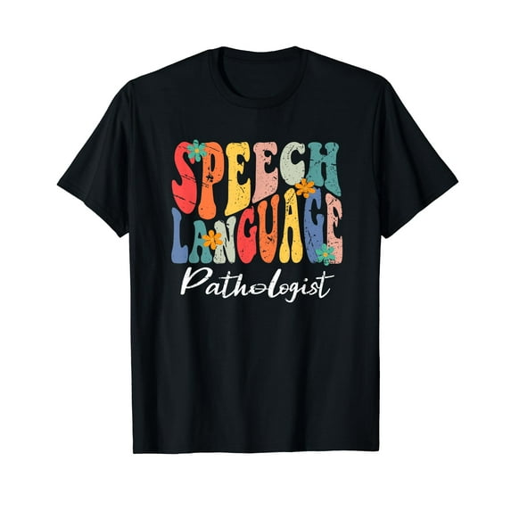 Speech Language Pathologist SLP Speech Therapy Pathology T-Shirt