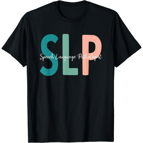 Speech Language Pathologist Speech Therapy SLP T-Shirt