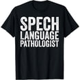 thumbnail image 1 of Speech Language Pathologist T-Shirt Speech Therapist SLP, 1 of 4
