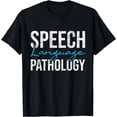 thumbnail image 1 of Speech Language Pathology - Pathologist Therapist T-Shirt, 1 of 4