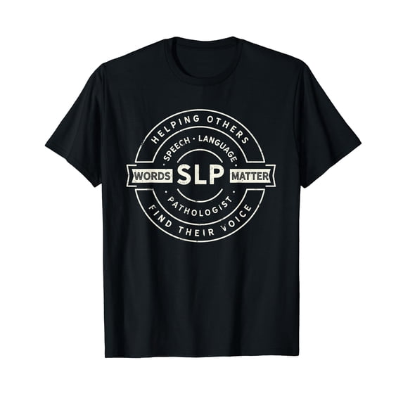 Speech Language Pathology SLP Speech Therapy T-Shirt
