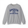 thumbnail image 1 of Speech Pathologist Pathology SLP Language Sweatshirt, Gifts, Crewneck, 1 of 4