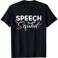 thumbnail image 1 of Speech Pathology Assistant Squad SLP Speech Therapist T-Shirt, 1 of 4