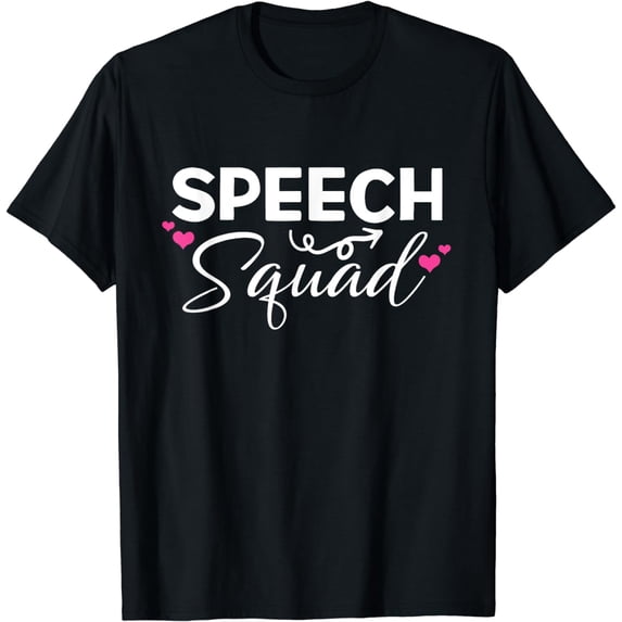 Speech Pathology Assistant Squad SLP Speech Therapist T-Shirt